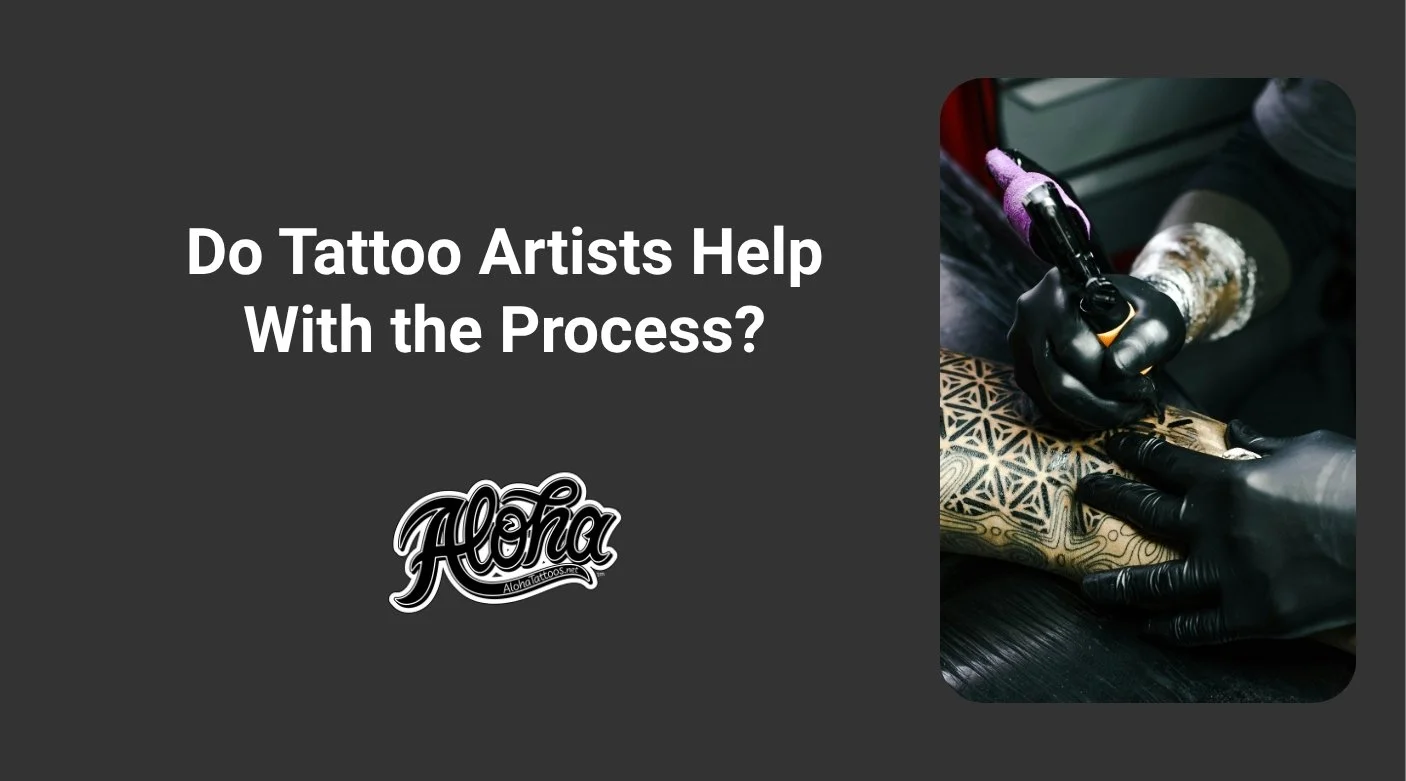 Do Tattoo Artists Help With the Process? Know Before You Go